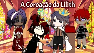 •A Coroação da Lilith• GU