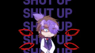 Shut Up (and sleep with me) (Animation Meme) GL2 (13+)