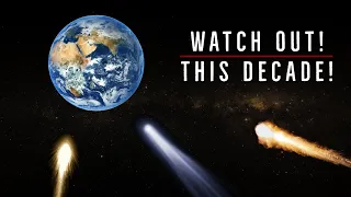 Watch Out: 3 Massive Comets-Asteroids Approaching Earth