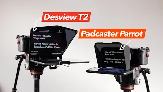 Desview T2 vs Padcaster Parrot | Budget Portable Teleprompter