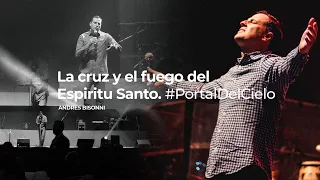 @AndresBisonni - La cruz y el fuego del Espíritu Santo