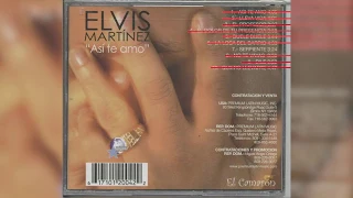 Elvis Martinez -  Serpiente (Audio Oficial) álbum Musical Así te Amo - 2003