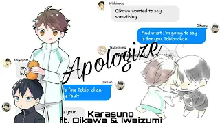 Apologize||Karasuno ft. Oikawa & Iwaizumi||Haikyuu Text