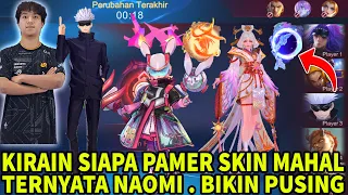 PUSING AKU KETEMU NAOMI , KIRAIN SIAPA PAMER SKIN MAHAL ! DI LOCK TERUS AKU NYA - Mobile Legends