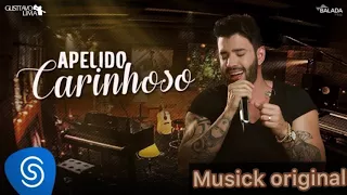 Gusttavo Lima - Apelido Carinhoso