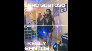 Erro Gostoso (cover Kelly Santos)