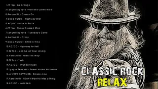 Relax Classic Rock - Zztop, Lunyrd Skynyrd, Aerosmith, Deep Purple, Acdc The Best of Playlist
