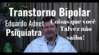 TRANSTORNO BIPOLAR | CID F31 | Coisas que talvez você não saiba!