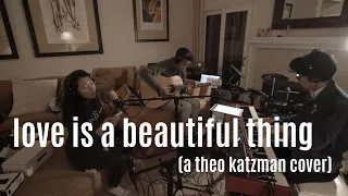 LOVE IS A BEAUTIFUL THING (Theo Katzman cover) – Scheme Team