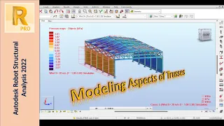 Modeling Aspects of Steel Trusses and Warehouses in Autodesk Robot: A Comprehensive Guide