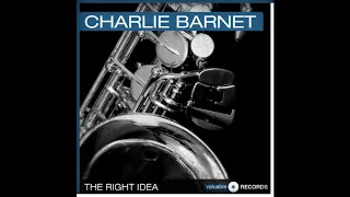 Charlie Barnet - Cherokee (Remastered)