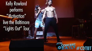 Kelly Rowland performs "Motivation" live; Lights Out Tour Baltimore #CDTBT