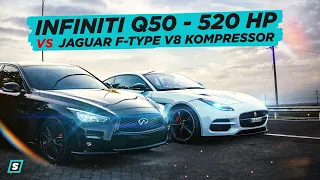 Infiniti Q50 v6 - 520 HP VS Jaguar f type v8 Kompressor