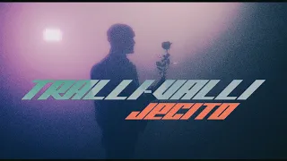 JECITO - TRALLI-VALLI / ТРАЛИ-ВАЛИ (official video)