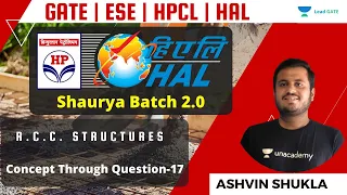 Concept Through Question-17 | RCC Structure | HPCL | HAL | ESE 21-22 | Ashvin Shukla