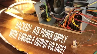 HACKED!: ATX Power Supply with Variable Output Voltage?