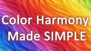 Why some colors match well?! Color Harmony Secret Simplified