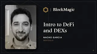 Introduction to DeFi and Decentralized Exchanges (DEXs) | Block Magic