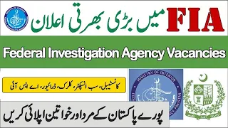 FIA Latest Jobs 2024 Federal investigation Agency 2024 Latest Govt Jobs 2024 Apply Online