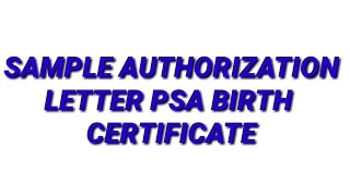 Sample authorization Letter ( PSA) PHILIPPINE STATISTIC AUTHORITY #birthcertificateonline