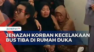 Jenazah Korban Kecelakaan Bus Wisata di Subang Tiba di Rumah Duka