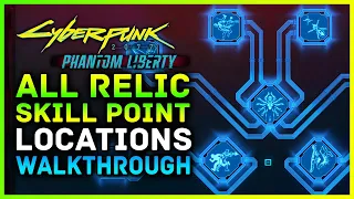 Get These NOW! Cyberpunk 2077 Phantom Liberty - ALL Relic Skill Point Locations, 9 Data Terminals