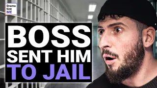 CRUEL BOSS Sent Employee To JAIL, His Revenge Is SHOCKING | @DramatizeMe