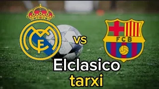 El clasico | елкласико tarxi.