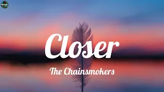 The Chainsmokers - Closer (Lyrics) The Kid Laroi, Jamie Miller, Sean Paul,...(MIX LYRICS)