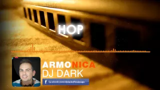 Dj Dark - Armonica (Radio Edit)