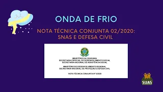 Nota Técnica da SNAS e da Defesa Civil para atuação da rede do SUAS durante a onda de frio