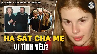 Vụ Án Suzane Richthofen: Con Gái Ra Lệnh Cho Người Yêu Thảm S.á.t Cha Mẹ"