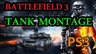 Battlefield 3 - TANK MONTAGE BY ( xTrEME-HawYx---)