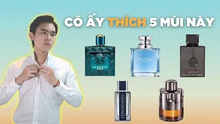 ĐỪNG ĐI HẸN HÒ NẾU CHƯA BIẾT 5 CHAI NƯỚC HOA NÀY | Men's Bay