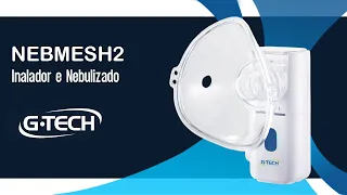 Inalador e nebulizador de rede vibratória G-Tech NEBMESH2