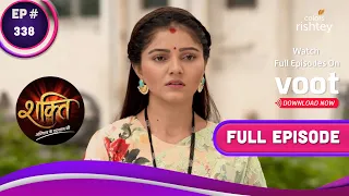 Shakti | शक्ति | Ep. 338 | Soumya Seeks Harman's Help | सौम्या ने मांगी हरमन की मदद