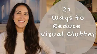 21 Effective Ways to Reduce Visual Clutter  🏡 ✨