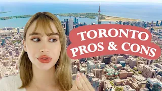 Why you SHOULDN'T & SHOULD live in Toronto - My pros & cons list