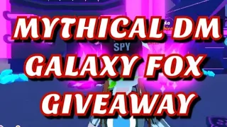 GIVEAWAY CLOSED!! DM MYTHICAL GALAXY FOX 300B GIVEAWAY ( PET SIMULATOR X) ROBLOX