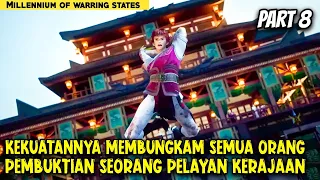 PERJUANGAN PELAYAN KERAJAAN  MENJADI PEMENANG - Alur Cerita Donghua #part8