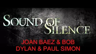 JOAN BAEZ & BOB DYLAN & PAUL SIMON - Sound Of Silence (live)