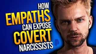 How Empaths Can Expose Covert Narcissists