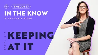Keeping At IT | ITK with Cathie Wood