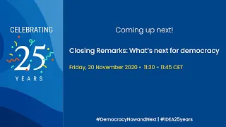 Closing Remarks: What's next for democracy