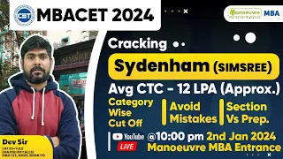 MAH MBA CET 2024 - Cracking Sydenham(SIMSREE) Avg CTC 12 LPA | Cut-offs | Mistakes |Section Vs Prep.