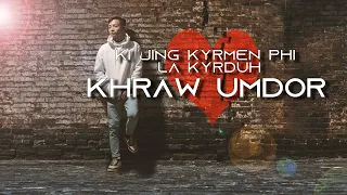 Ki Jingkyrmen Phi La Kyrduh - Music Video ( Hopeless ) @KhrawUmdor