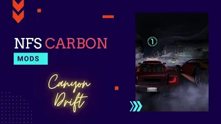 NFS Carbon Mod - Canyon Drift