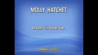 Molly Hatchet-Dreams I'll Never See Karaoke