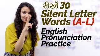 English Pronunciation Practice for 30 Silent Letter Words (A-L) | Learning English with Michelle