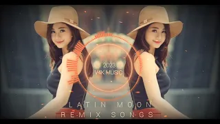 REMIX DJ SONG__LATIN MOON ( MIA MARTINA) 2023